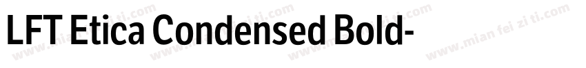 LFT Etica Condensed Bold字体转换